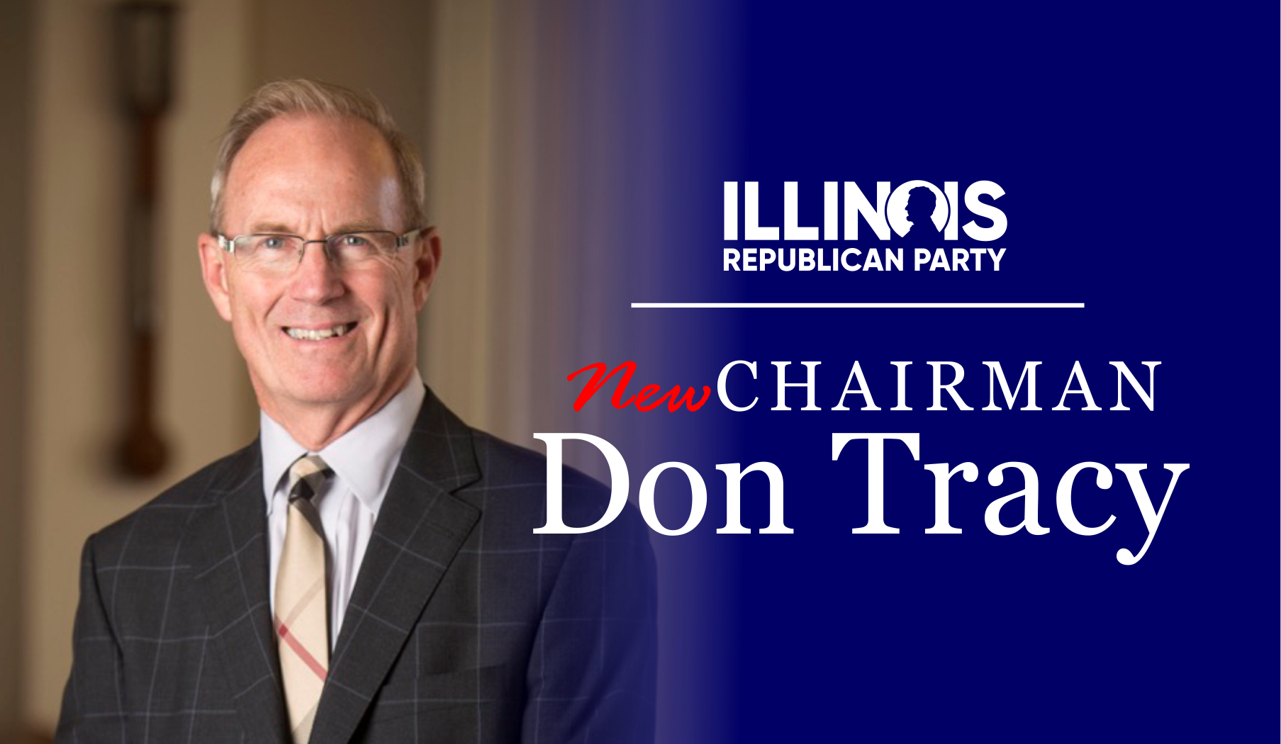 ILGOP Selects Don Tracy As Next Chairman - ILGOP